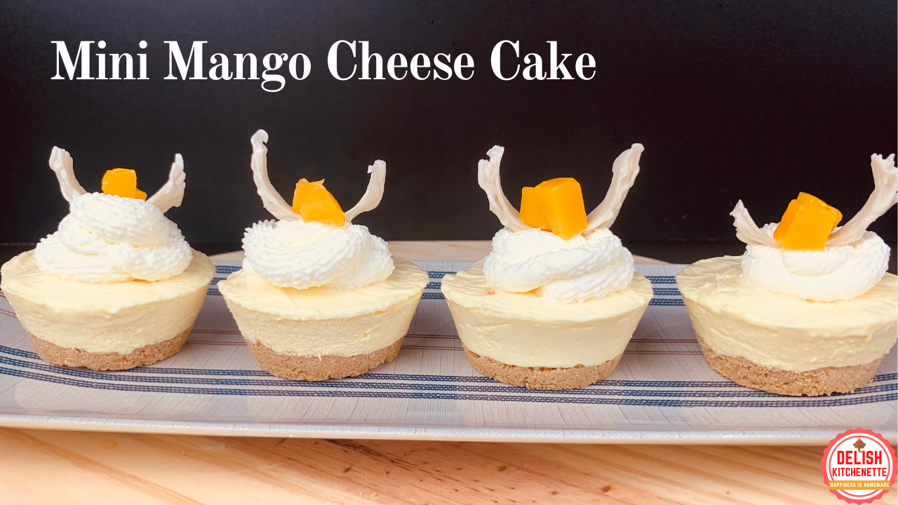 Mini Mango Cheese Cake | NO Gelatin NO Egg NO Bake